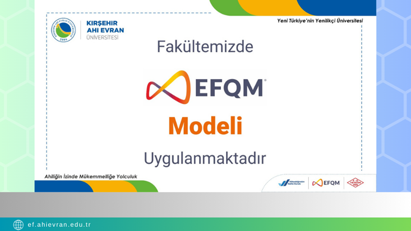 Yüksekokulumuzda ''EFQM Modeli'' Uygulanmaktadır